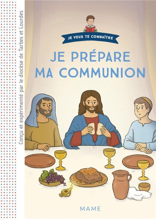 Emprunter Je prépare ma communion. Avec Le passeport de ma communion livre