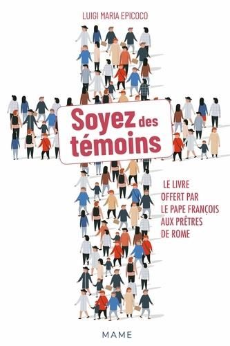 Emprunter Soyez des témoins livre