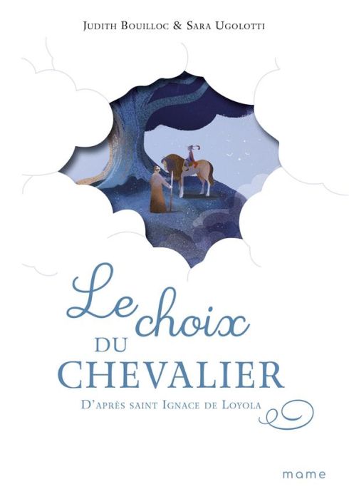 Emprunter Le choix du chevalier. D'après saint Ignace de Loyola livre