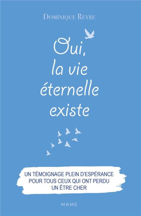 Emprunter Oui, la vie éternelle existe livre