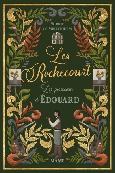 Emprunter Les Rochecourt Tome 3 : Les pinceaux d'Edouard livre