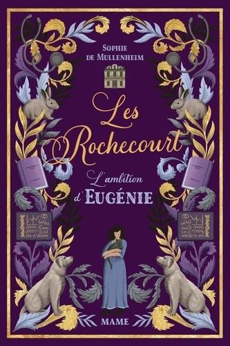 Emprunter Les Rochecourt Tome 4 : L'ambition d'Eugénie livre