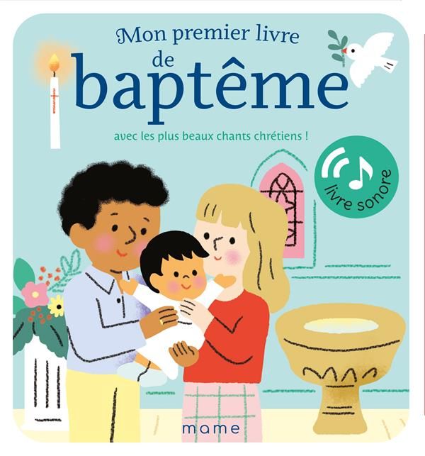 Emprunter Mon premier livre de baptême avec les plus beaux chants chrétiens ! livre