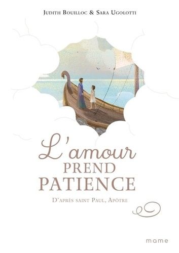 Emprunter L'amour prend patience. D'après saint Paul, Apôtre livre