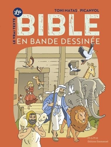 Emprunter La Bible en bande dessinée. Le vrai texte livre