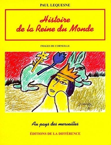 Emprunter Histoire de la reine du monde livre