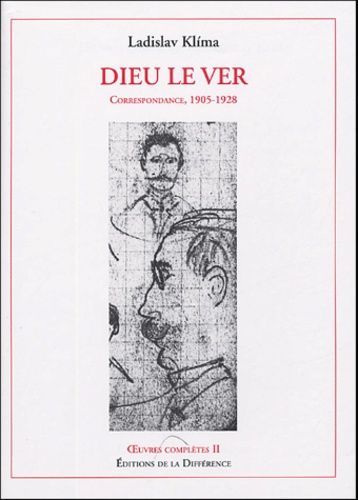 Emprunter Oeuvres complètes. Tome 2, Dieu le Ver, Correspondance, 1905-1928 livre