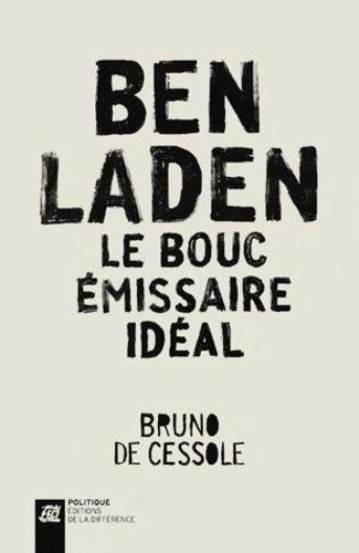 Emprunter Ben Laden, le bouc émissaire idéal livre