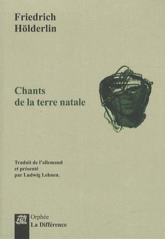 Emprunter Chants de la terre natale. Edition bilingue français-allemand livre