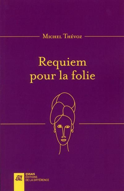 Emprunter Requiem pour la folie. 2e édition livre