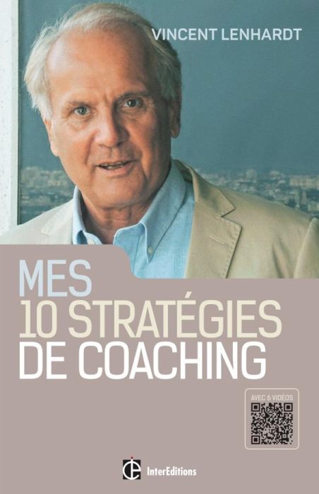 Emprunter Mes dix stratégies de coaching. Pour une co-construction de la liberté et de la responsabilité livre