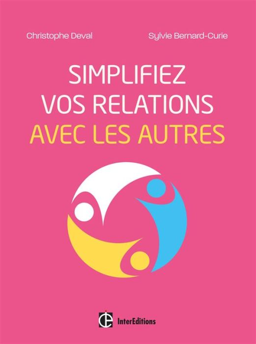 Emprunter Simplifiez vos relations avec les autres livre