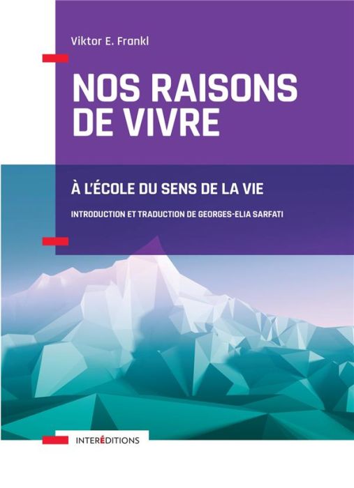 Emprunter Nos raisons de vivre. A l'école du sens de la vie livre