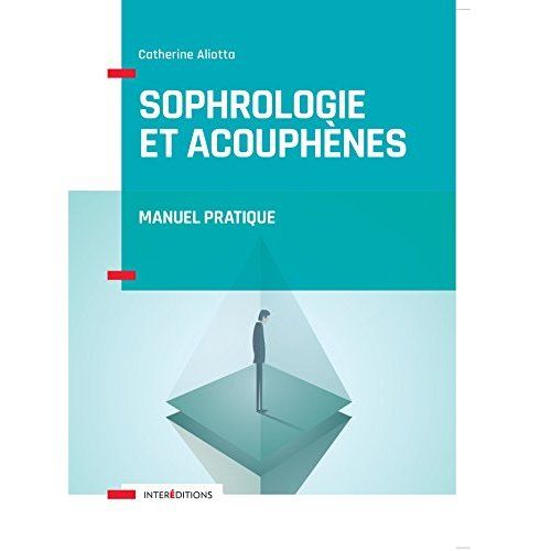 Emprunter Sophrologie et acouphènes. Manuel pratique livre