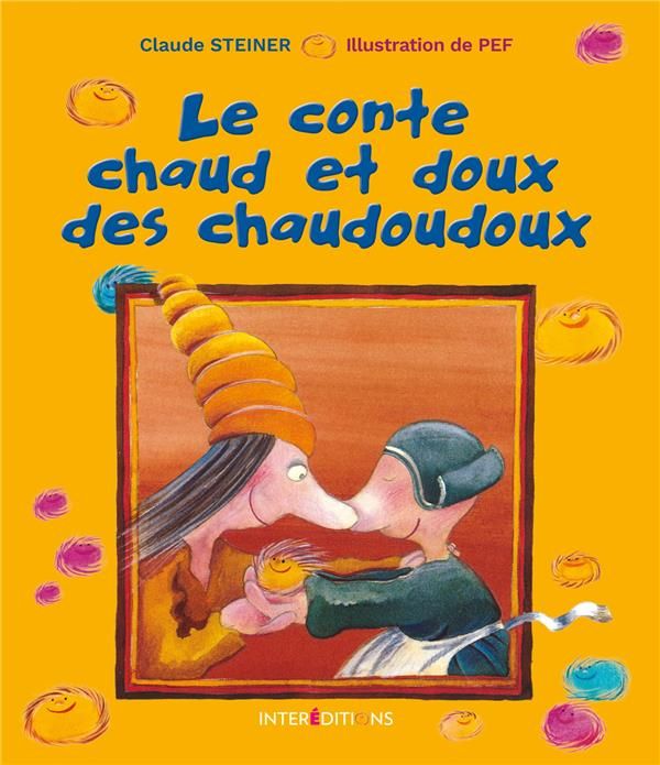 Emprunter Le conte chaud et doux des chaudoudoux livre