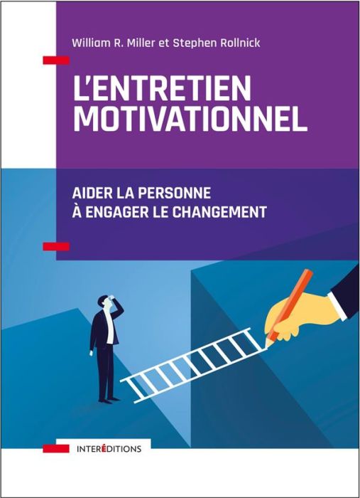 Emprunter L'entretien motivationnel. Aider la personne à engager le changement, 2e édition livre