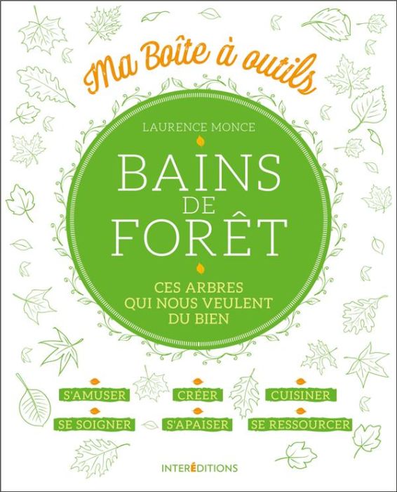 Emprunter Bains de forêt. Ces arbres qui nous veulent du bien livre