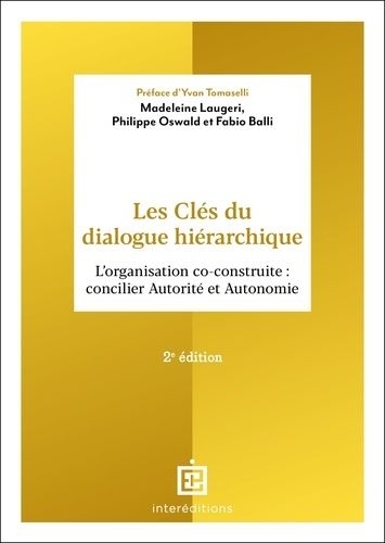 Emprunter Les clés du dialogue hiérarchique. L'organisation co-construite : concilier Autorité et Autonomie, 2 livre