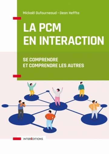 Emprunter PCM en interaction. Se connecter à soi-même et aux autres livre