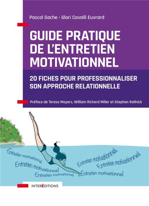 Emprunter Guide pratique de l'entretien motivationnel. 20 fiches pour professionnaliser son approche relationn livre