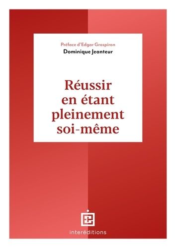 Emprunter Réussir en étant pleinement soi-même livre