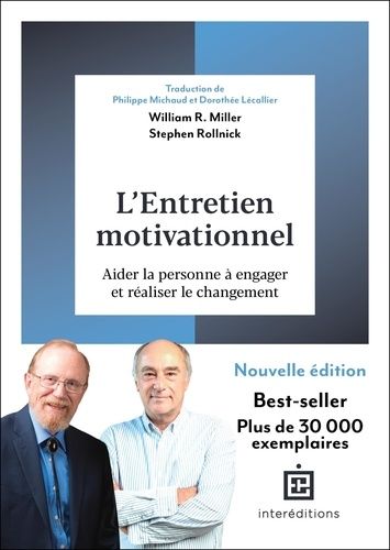 Emprunter L'entretien motivationnel. Aider la personne à engager et réaliser le changement livre