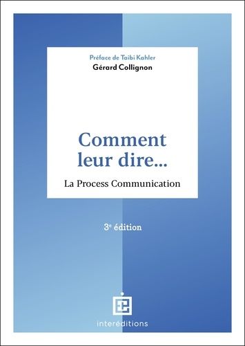 Emprunter Comment leur dire... La process communication. 3e édition livre