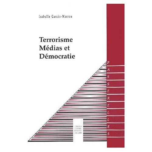 Emprunter Terrorisme, médias et démocratie livre