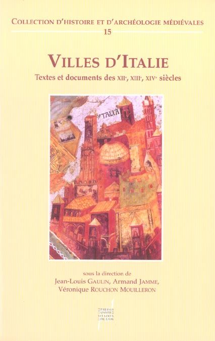 Emprunter Villes d'Italie. Textes et documents des XIIe, XIIIe, XIVe siècles livre