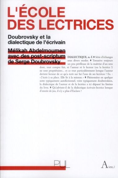 Emprunter L'école des lectrices : Doubrovsky et la dialectique de l'écrivain livre