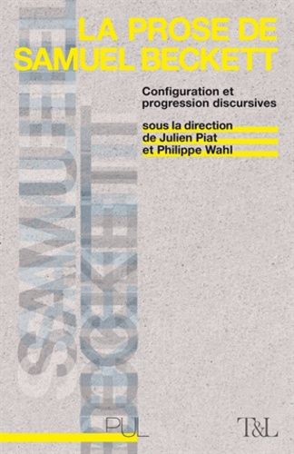 Emprunter La prose de Samuel Beckett. Configuration et progression discursives livre