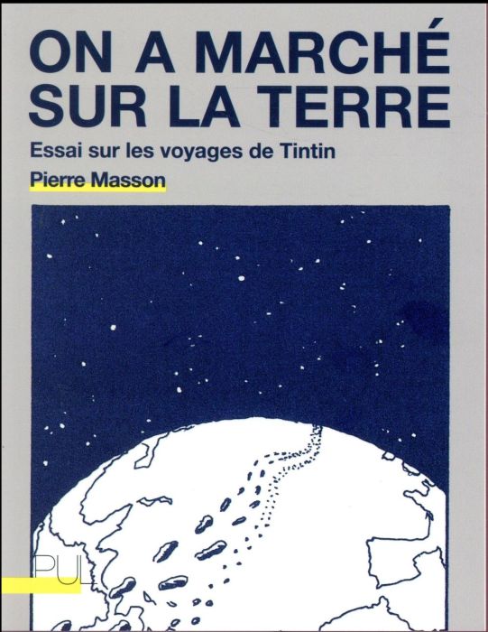 Emprunter On a marché sur la Terre. Essai sur les voyage de Tintin livre