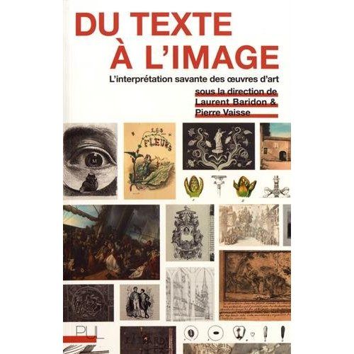 Emprunter Du texte à l'image. L'interprétation savante des oeuvres d'art livre