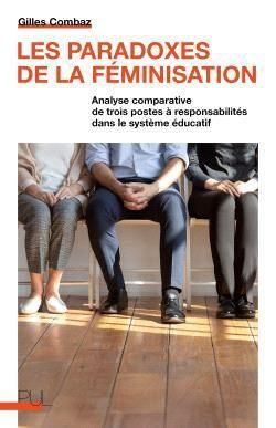 Emprunter Les paradoxes de la féminisation. Analyse comparative de trois postes à responsabilités dans le syst livre