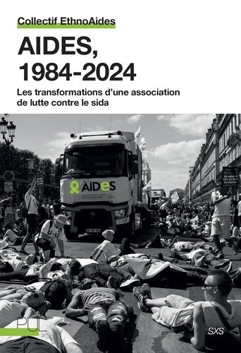 Emprunter Aides, 1984-2024. Les transformations d'une association de lutte contre le sida livre