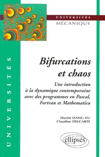 Emprunter Bifurcations et chaos. Une introduction à la dynamique contemporaine avec des programmes en Pascal, livre