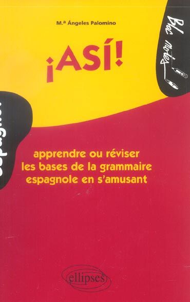 Emprunter Asi ! Apprendre ou réviser les bases de la grammaire espagnole en s'amusant livre