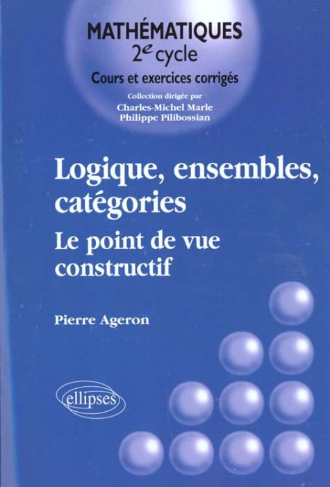 Emprunter Logique, ensembles, catégories. Le point de vue constructif livre