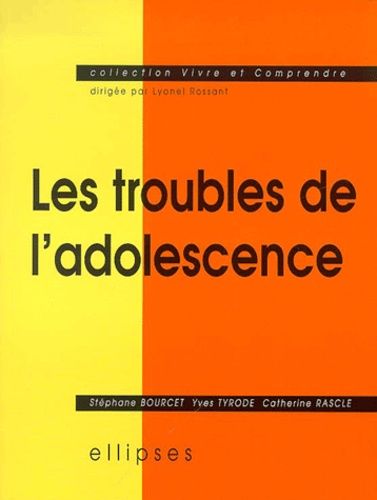 Emprunter Les troubles de l'adolescence livre