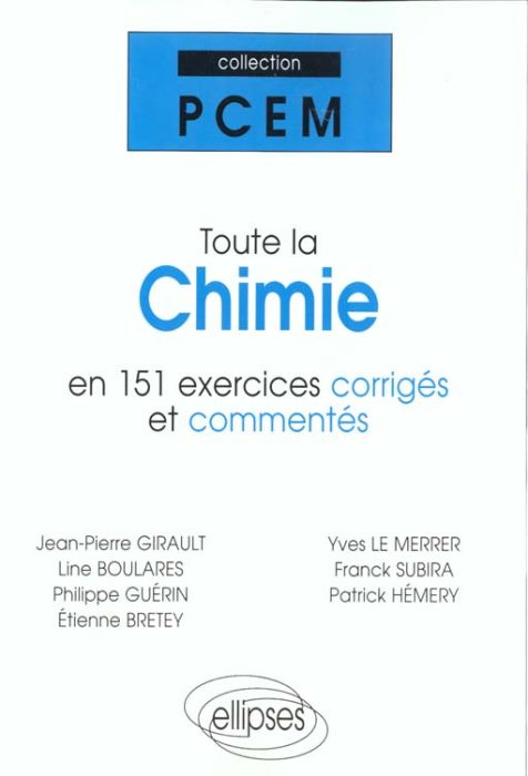 Emprunter Toute la chimie en 151 exercices corrigés et commentés livre