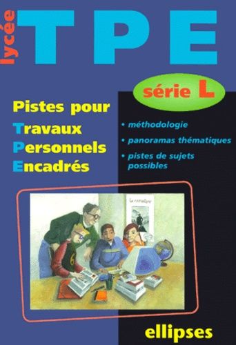 Emprunter TPE Série L. Pistes pour les Travaux Professionnels Encadrés livre