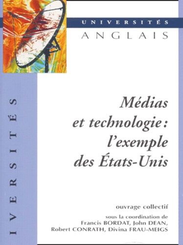 Emprunter Médias et technologie : l'exemple des Etats-Unis livre