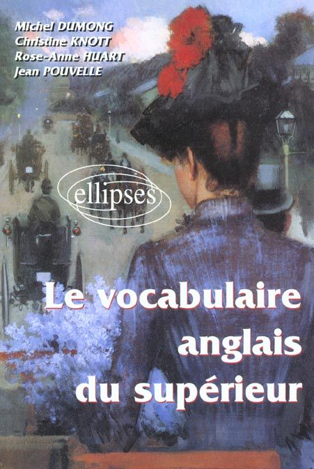 Emprunter Le vocabulaire anglais du supérieur livre