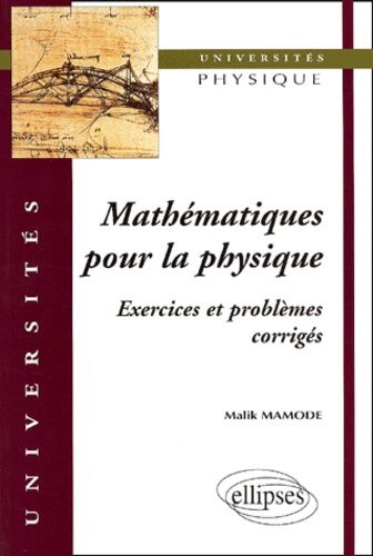 Emprunter Mathématiques pour la physique. Exercices et problèmes corrigés livre