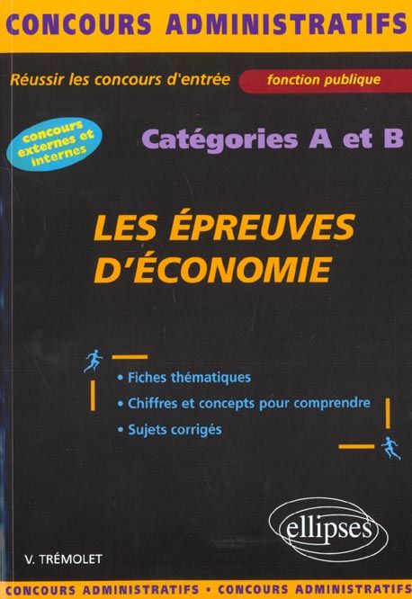 Emprunter Les épreuves d'économie. Catégories A et B livre