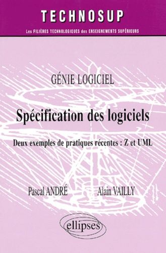 Emprunter Génie logiciel : spécification des logiciels. Deux exemples de pratiques récentes : Z et UML livre