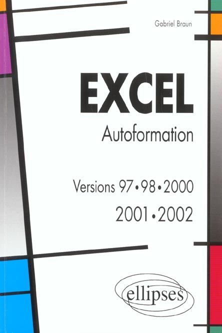 Emprunter Excel versions 97/98/00. Edition 2001-2002 livre