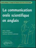 Emprunter La communication orale scientifique en anglais. Guide pratique à l'usage des sciences de la vie et d livre