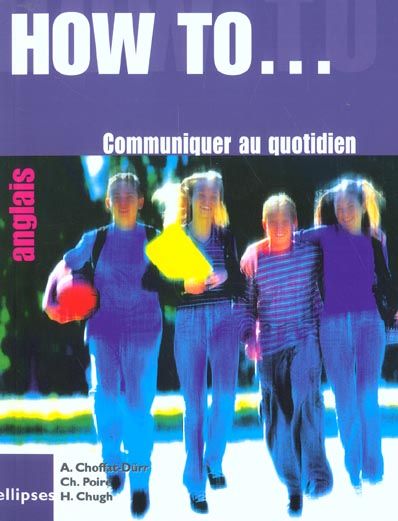 Emprunter How to... Communiquer au quotidien livre