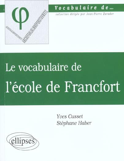 Emprunter Le vocabulaire de l'école de Francfort livre